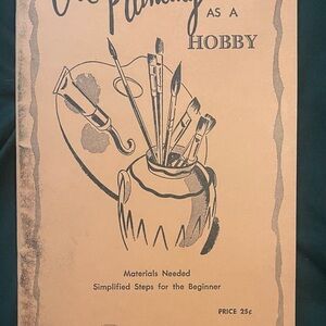 OIL PAINTING As A HOBBY - Handbook On Oil Painting Instruction Book - Vintage